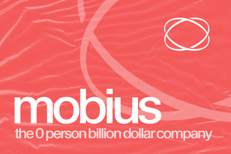 Mobius: the first AI Agent to build a billion dollar company project cover